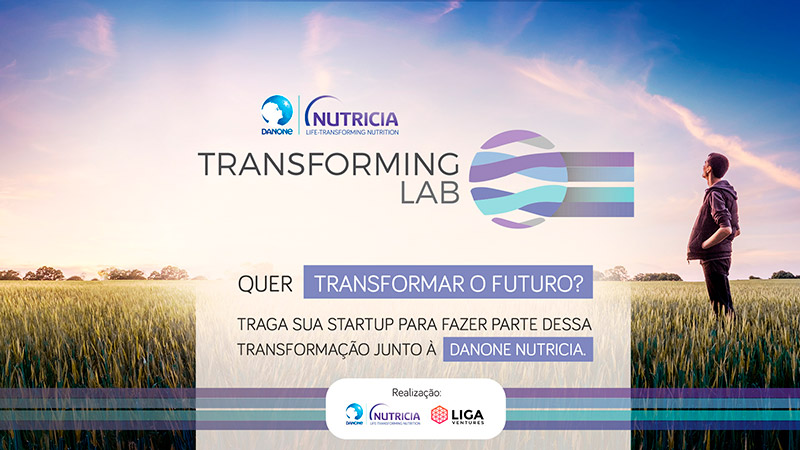 Destaques_Danone_Nutricia_Transforming_Lab_Programas_LigaVentures